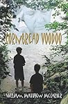 Cornbread Voodoo Cornbread Voodoo