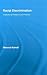 Racial Discrimination: Institutional Patterns and Politics (Routledge Research in Race and Ethnicity)