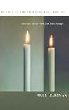 In Case of Fire in a Foreign Land: New and Collected Poems from Two Languages