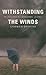 Withstanding the Winds