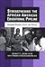 Strengthening the African American Educational Pipeline: Informing Research, Policy, and Practice