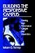 Building the Responsive Campus: Creating High Performance Colleges and Universities