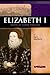 Elizabeth I: Queen Of Tudor...