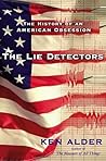 The Lie Detectors: The History of an American Obsession