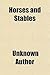 Horses and Stables