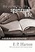 The Elements of the Spiritual Life: A Study in Ascetical Theology