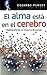 El alma está en el cerebro by Eduardo Punset