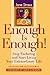 Enough is Enough!: Stop Enduring and Start Living Your Extraordinary Life