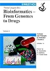 Bioinformatics: From Genomes to Drugs Bioinformatics: From Genomes to Drugs