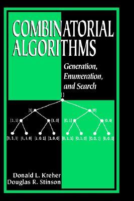 Combinatorial Algorithms (Discrete Mathematics and Its Applications)