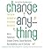 Change Anything: The New Science of Personal Success