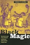 Black Magic: Reli...