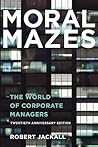 Moral Mazes: The ...