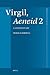 Virgil, Aeneid 2: A Commentary (Mnemosyne, Supplements, 299)
