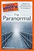 The Complete Idiot's Guide to the Paranormal