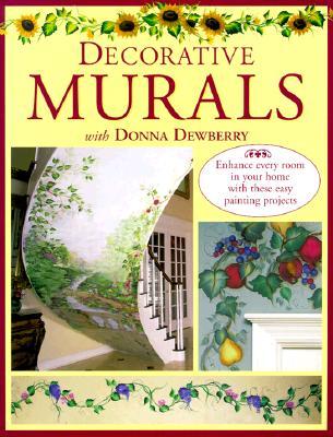 Decorative Murals With Donna Dewberry (Paperback)