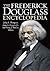 The Frederick Douglass Encyclopedia