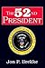The 52nd President