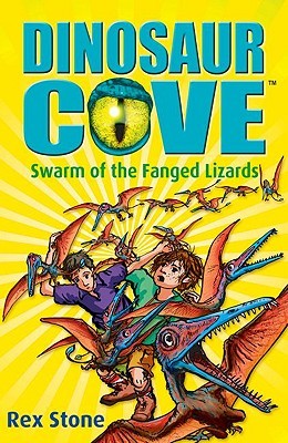 Swarm Of The Fanged Lizards (Dinosaur Cove, #17)