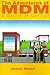 The Adventures of MDM by Jason Hatch