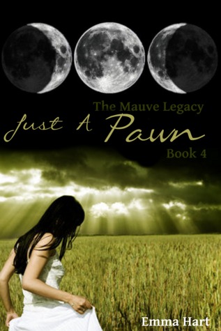 Just a Pawn (The Mauve Legacy, #4)