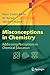 Misconceptions in Chemistry: Addressing Perceptions in Chemical Education