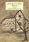 Shakespeare's Globe Rebuilt Shakespeare's Globe Rebuilt