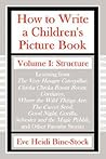 How to Write a Children's Picture Book, Vol. 1: Structure