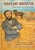 Farmland Innovator: A Story About Cyrus Mccormick (Creative Minds Biographies)