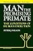 Man, The Promising Primate: The Conditions of Human Evolution
