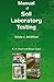 Manual of Soil Laboratory Testing, Third Edition: Volume Two: Permeability, Shear Strength and Compressibility Tests