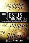 The Jesus Chronicles: A Chronological Study Through the Gospels