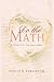 Do the Math: A Novel of the...