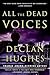 All the Dead Voices (Ed Loy...
