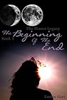 The Beginning of the End by Emma  Hart
