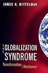 The Globalization Syndrome The Globalization Syndrome