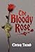 The Bloody Rose