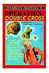 Operation: Double Cross