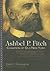 Ashbel P. Fitch: Champion of Old New York (Adirondack Museum Books)