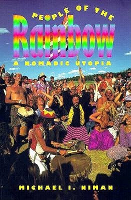 People Of The Rainbow: A Nomadic Utopia (Paperback)