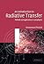 An Introduction to Radiative Transfer: Methods and Applications in Astrophysics
