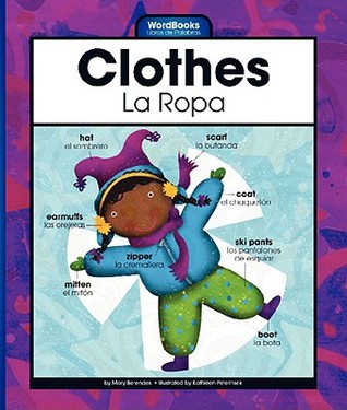 Clothes/La Ropa (Wordbooks/Libros de Palabras)