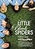Little black spiders by Ina Vandewijer