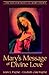 Mary's Message Of Divine Love