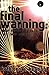The Final Warning: Your Survival Guide to the New Millennium