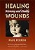 Healing Mommy and Daddy Wounds
