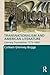 Transnationalism and American Literature (Routledge Transnational Perspectives on American Literature)