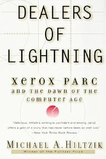 Dealers of Lightning by Michael A. Hiltzik