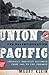 Union Pacific: The Reconfig...