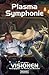 Plasma-Symphonie und andere...